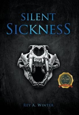 Cover for Rey A Winter · Silent Sickness (Innbunden bok) (2021)