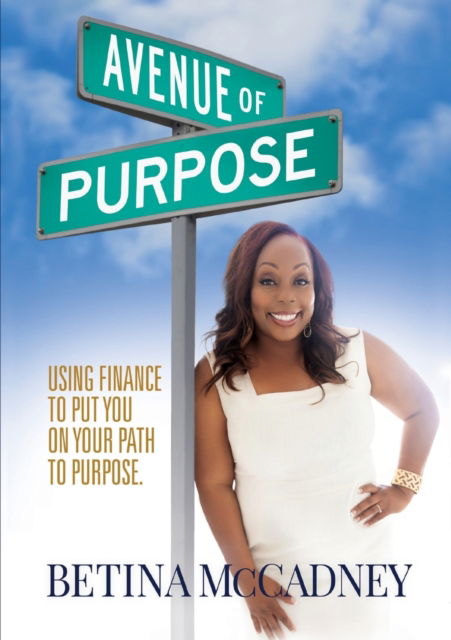 Cover for Betina McCadney · Avenue of Purpose (Paperback Book) (2022)