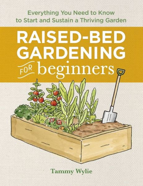 Cover for Tammy Wylie · Raised-Bed Gardening for Beginners (Hardcover Book) (2021)