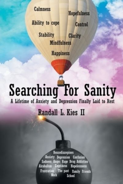 Searching For Sanity - II Randall L Kies - Books - Fulton Books - 9781638602934 - July 22, 2021