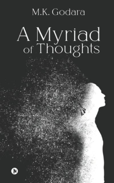 Cover for M K Godara · A Myriad of Thoughts (Paperback Book) (2021)
