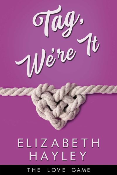 Cover for Elizabeth Hayley · Tag, We're It - The Love Game (Paperback Book) (2021)