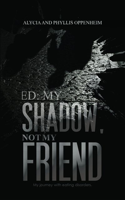 Cover for Alycia Oppenheim · Ed: My Shadow, Not My Friend (Paperback Book) (2020)