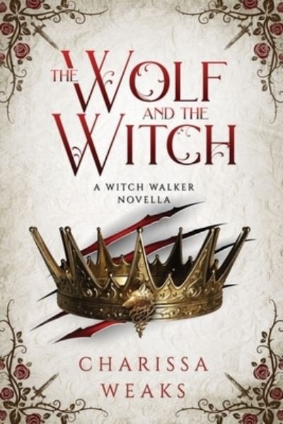 Cover for Carissa Weaks · The Wolf and the Witch (Paperback Bog) (2023)