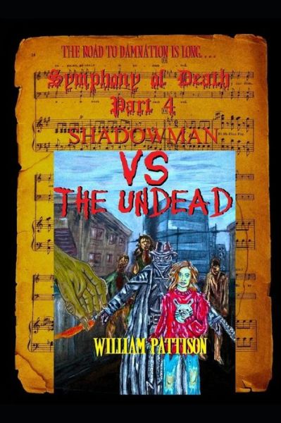 Cover for William Pattison · Symphony of Death Part 4 (Paperback Book) (2020)