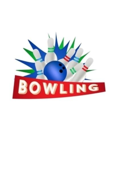 Cover for TobDDesigns Publishing · Bowling (Paperback Book) (2019)