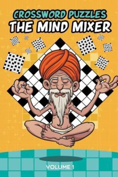 Cover for Speedy Publishing · Crossword Puzzles: The Mind Mixer Volume 1 (Paperback Book) (2015)