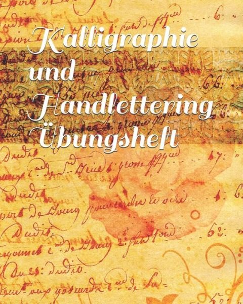 Cover for Bastelhexe · Kalligraphie und Handlettering UEbungsheft (Paperback Bog) (2019)