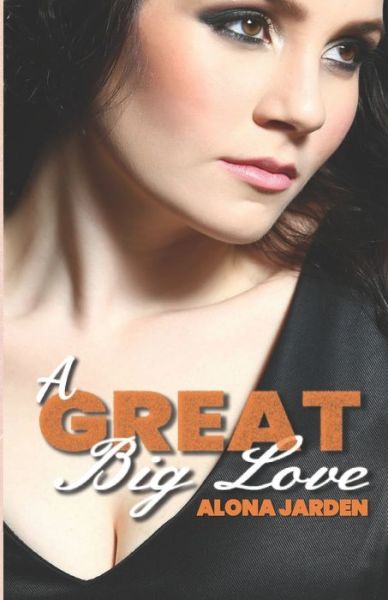 Cover for Alona Jarden · A Great Big Love (Pocketbok) (2019)