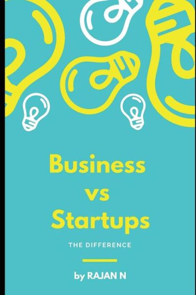 Cover for Rajan N · Business Vs Startup (Paperback Book) (2018)