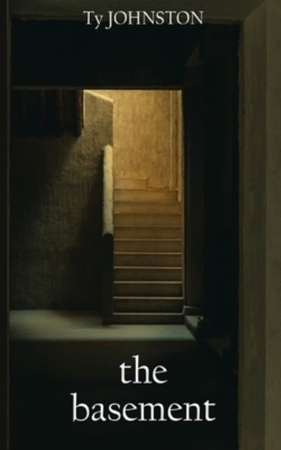 Cover for Ty Johnston · The Basement (Paperback Book) (2018)