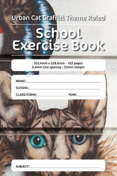 Cover for Luap Nottocs · Urban Cat Graffiti Theme Ruled School Exercise Book (Paperback Book) (2018)