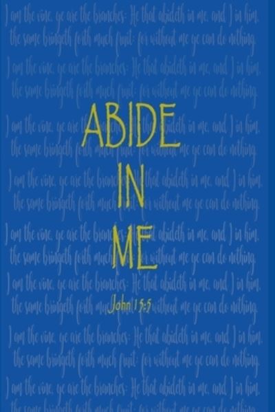 Cover for Ashley Smith · Abide In Me (Paperback Book) (2018)