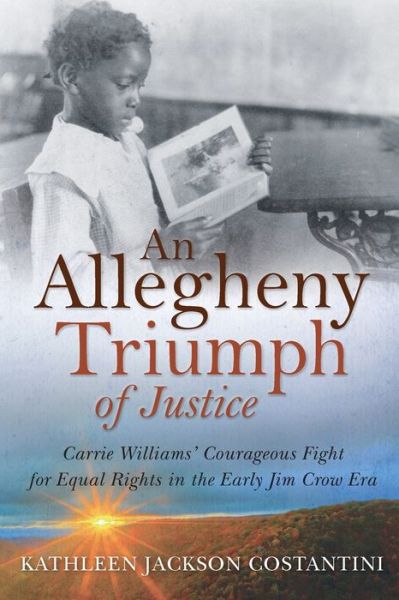 Cover for Kathleen Jackson Costantini · An Allegheny Triumph of Justice (Paperback Book) (2019)