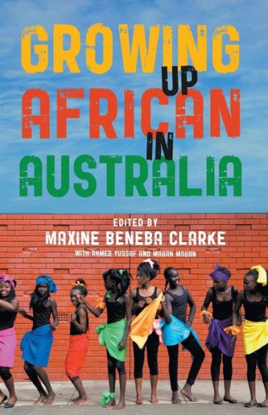 Cover for Maxine Beneba Clarke · Growing Up African in Australia (Taschenbuch) (2019)