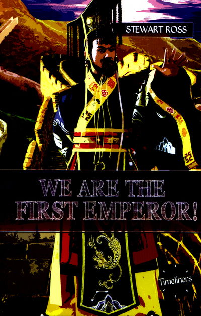 Cover for Stewart Ross · We Are The First Emperor - Timeliners (Paperback Book) (2015)