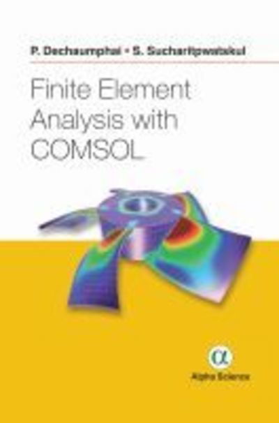 Cover for Pramote Dechaumphai · Finite Element Analysis with COMSOL (Hardcover Book) (2019)