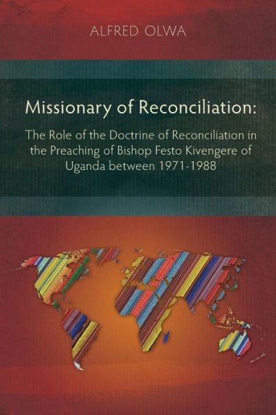 Cover for Alfred Olwa · Missionary of Reconciliation (Paperback Book) (2013)