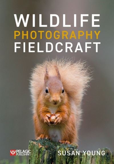 Cover for Susan Young · Wildlife Photography Fieldcraft (Paperback Book) (2022)