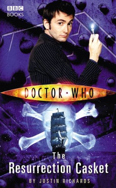 Doctor Who: The Resurrection Casket - DOCTOR WHO - Justin Richards - Książki - Ebury Publishing - 9781785940934 - 28 stycznia 2016