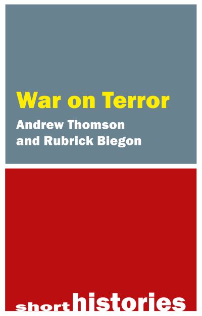 Cover for Andrew Thomson · The War on Terror - Short Histories (Hardcover Book) (2025)