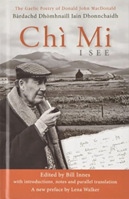 Cover for Macdonald · Chi Mi: The Gaelic Poetry of Donald John Macdonald (Paperback Book) (2021)
