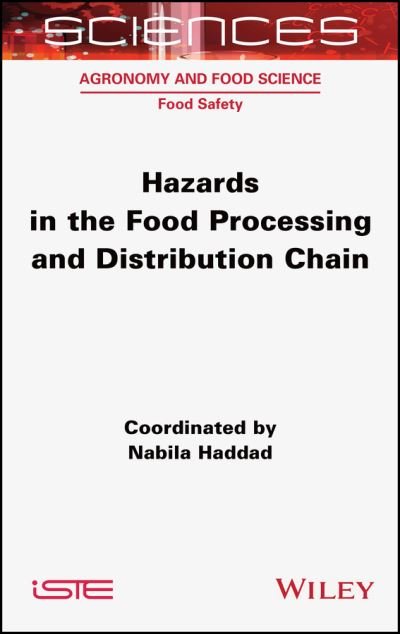 Cover for Nabila Haddad · Hazards in the Food Processing and Distribution Chain (Book) (2022)
