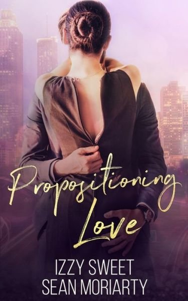 Sean Moriarty · Propositioning Love (Paperback Book) (2018)