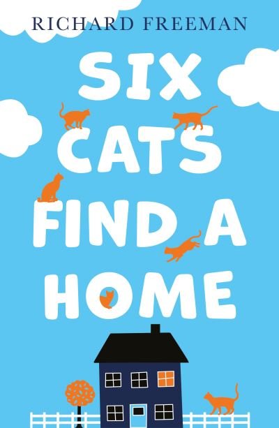 Cover for Richard Freeman · Six Cats Find a Home (Paperback Bog) (2022)