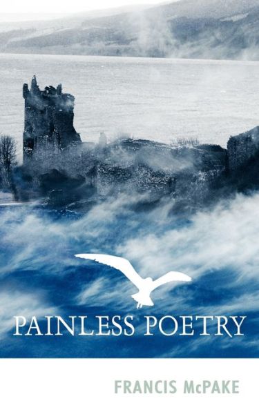 Francis McPake · Painless Poetry (Taschenbuch) (2005)