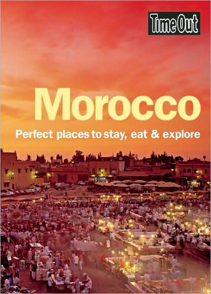 Cover for Time Out · Morocco: Perfect Places to Stay, Eat &amp; Explore* (Poketbok) (2008)