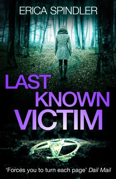 Cover for Erica Spindler · Last Known Victim (Paperback Book) (2016)