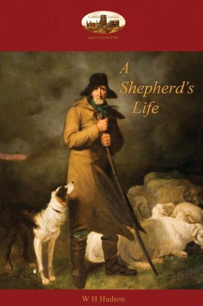 Cover for William Henry Hudson · A Shepherd's Life (Pocketbok) (2016)