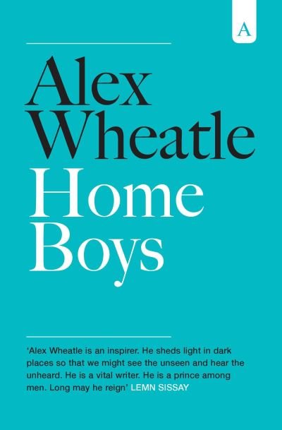 Cover for Alex Wheatle · Home Boys (Paperback Book) (2020)