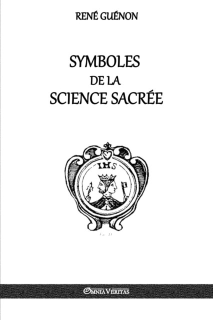 Cover for RenÃ© GuÃ©non · Symboles de la Science sacree (Paperback Book) (2017)
