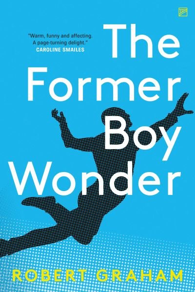 Cover for Robert Graham · The Former Boy Wonder (Taschenbuch) (2022)