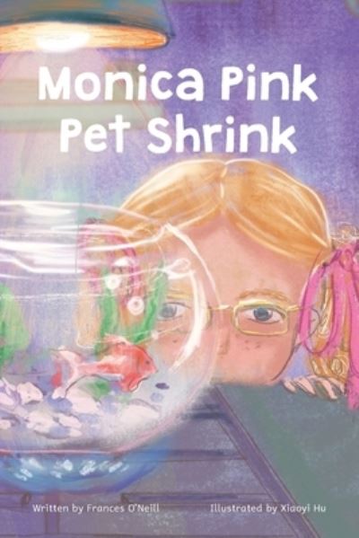 Cover for Frances O'Neill · Monica Pink Pet Shrink - Monica Pink Pet Shrink (Paperback Book) (2019)