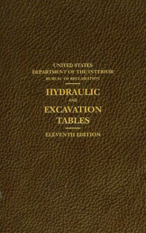 Cover for U.s. Department of the Interior Bureau of Reclamation · Hydraulic and Excavations Tables, 11th Edition (Taschenbuch) [11th edition] (2004)