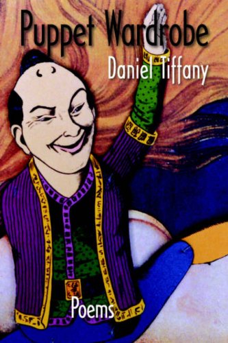Cover for Daniel Tiffany · Puppet Wardrobe (Free Verse Editions) (Paperback Book) [First edition] (2006)