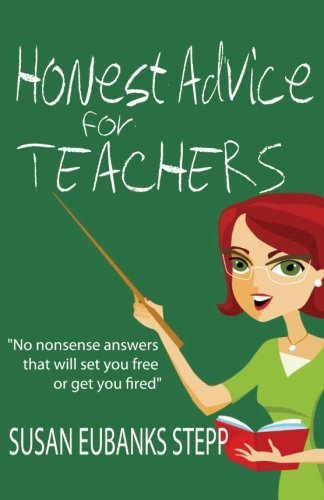 Cover for Susan Eubanks Stepp · Honest Advice for Teachers (Paperback Book) (2013)