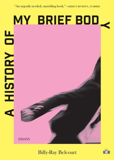 Cover for Billy-Ray Belcourt · History of My Brief Body (Book) (2020)