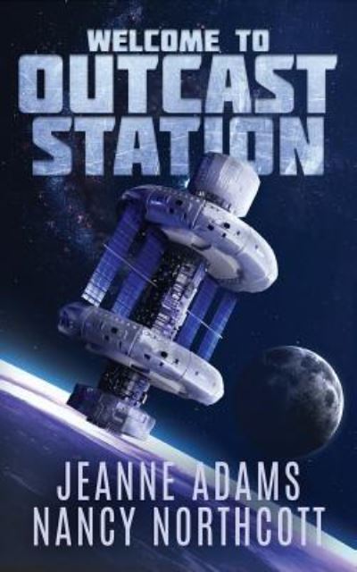 Cover for Nancy Northcott · Welcome to Outcast Station (Paperback Book) (2017)