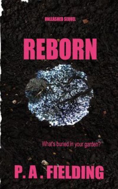 Reborn - P A Fielding - Bøker - Createspace Independent Publishing Platf - 9781974423934 - 13. oktober 2017