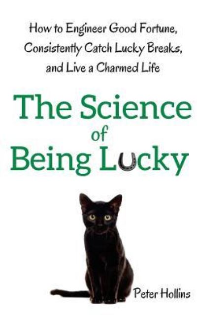 Cover for Peter Hollins · The Science of Being Lucky (Paperback Book) (2017)