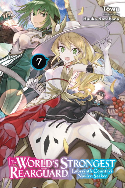 The World's Strongest Rearguard: Labyrinth Country's Novice Seeker, Vol. 7 (light novel) - Alexandra McCullough-Garcia - Books - Little, Brown & Company - 9781975343934 - August 16, 2022