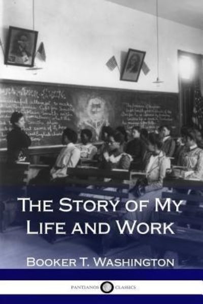 Cover for Booker T Washington · The Story of My Life and Work (Paperback Book) (2017)