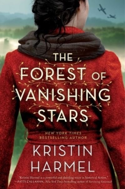 Cover for Kristin Harmel · The Forest of Vanishing Stars: A Novel (Hardcover Book) (2021)