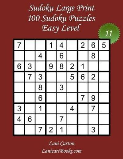 Cover for Lani Carton · Sudoku Large Print - Easy Level - N Degrees11 (Paperback Book) (2018)