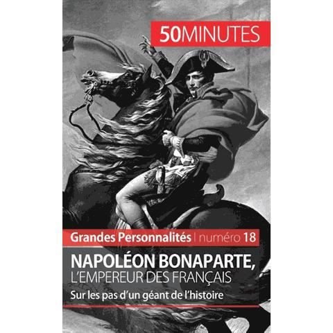 Cover for 50minutes · Napol?on Bonaparte: L'Empereur des Fran?ais, un g?ant de l'Histoire (Paperback Book) (2015)