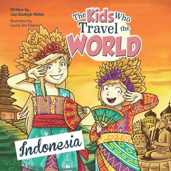 Cover for Lisa Webb · The Kids Who Travel the World (Paperback Book) (2018)